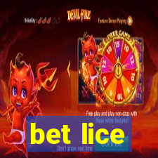 bet lice