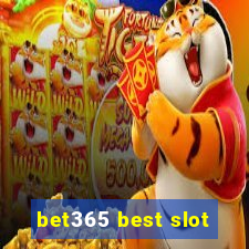 bet365 best slot