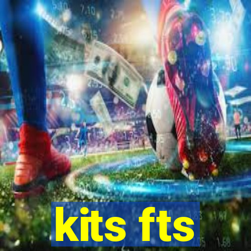 kits fts