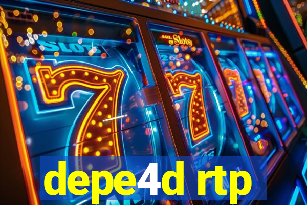 depe4d rtp