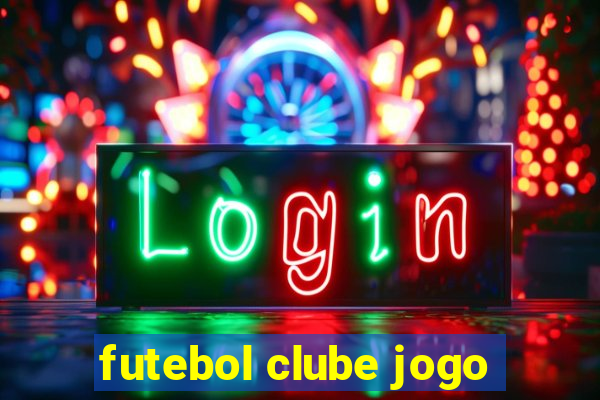 futebol clube jogo