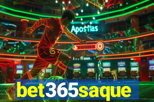 bet365saque