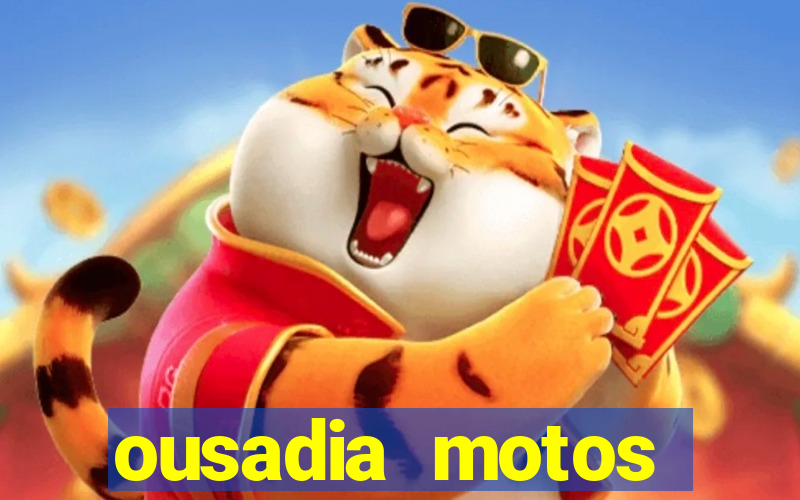 ousadia motos cruzeiro sp