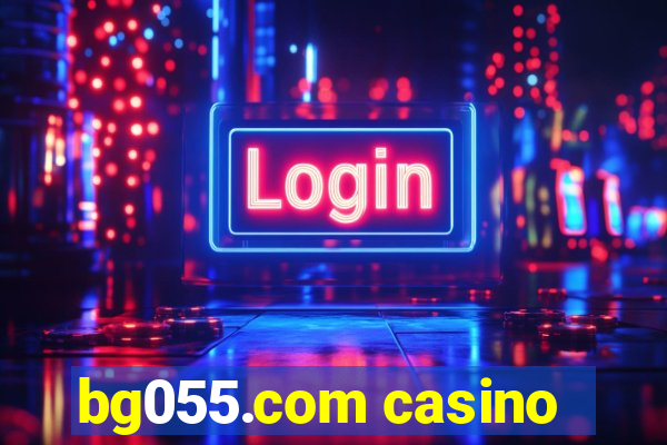 bg055.com casino