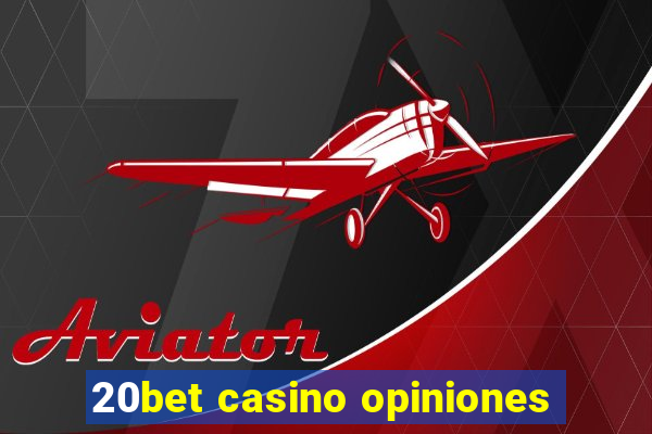 20bet casino opiniones