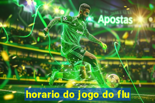 horario do jogo do flu