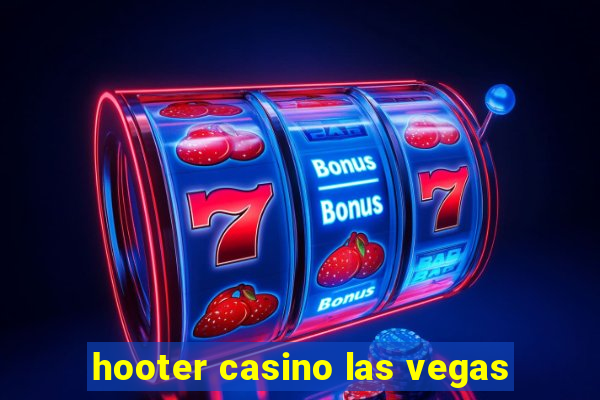 hooter casino las vegas