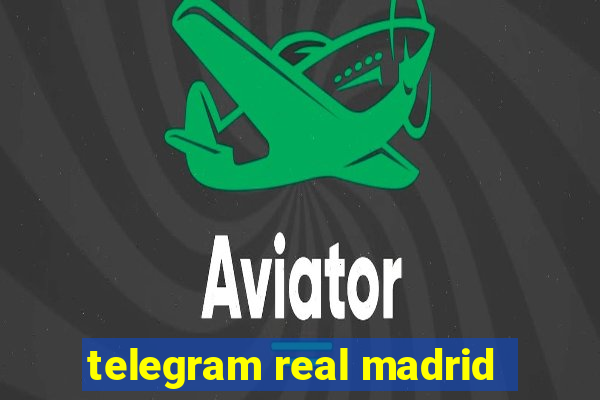 telegram real madrid