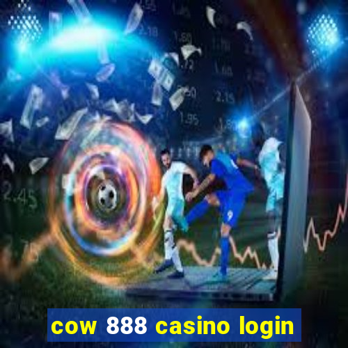 cow 888 casino login