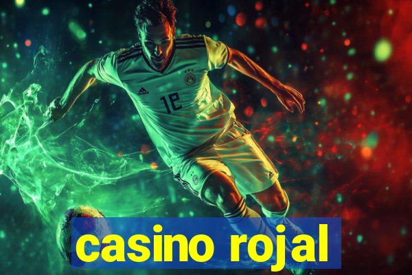 casino rojal