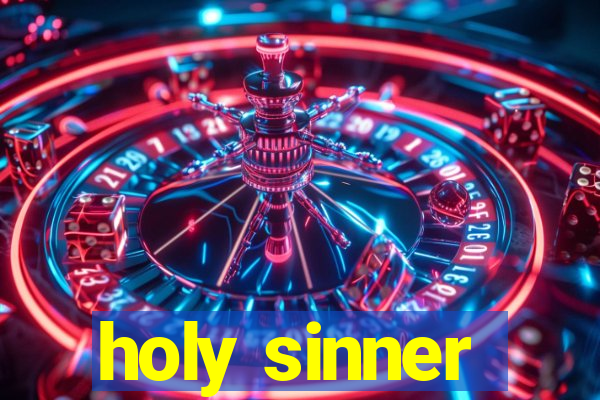 holy sinner