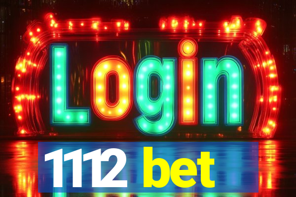 1112 bet