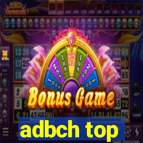 adbch top