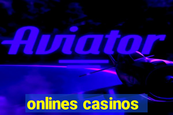 onlines casinos