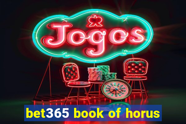 bet365 book of horus