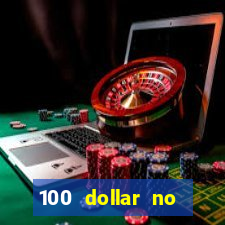 100 dollar no deposit bonus casino