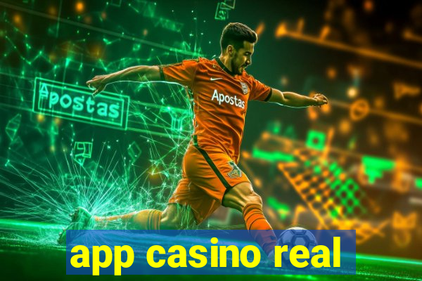 app casino real