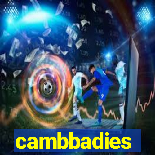 cambbadies