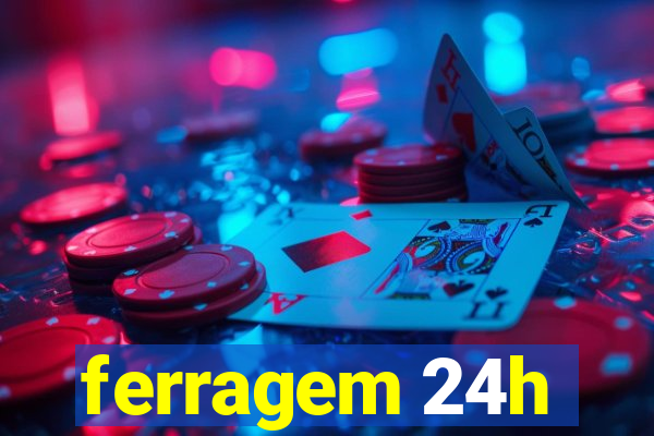 ferragem 24h