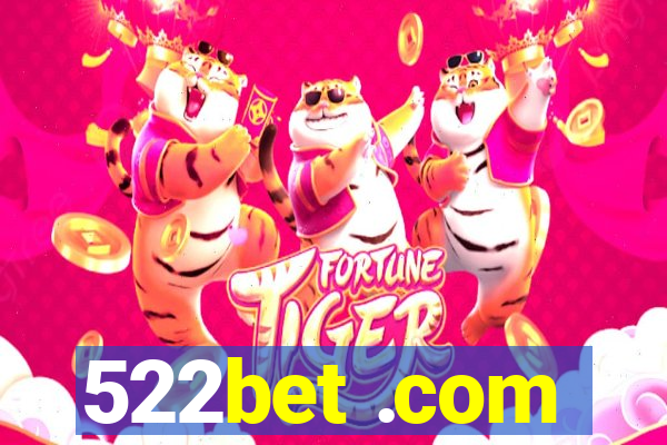 522bet .com