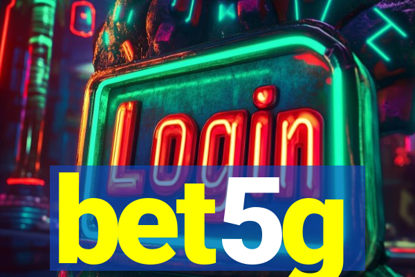 bet5g