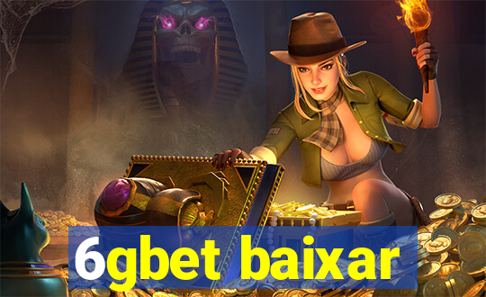 6gbet baixar