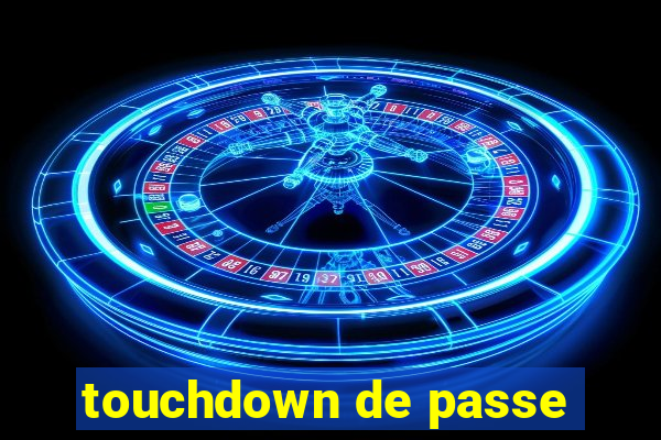 touchdown de passe