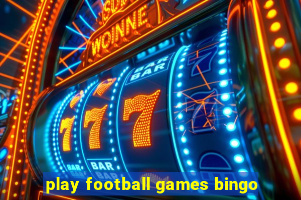 play football games bingo