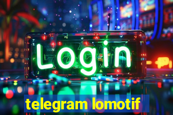 telegram lomotif