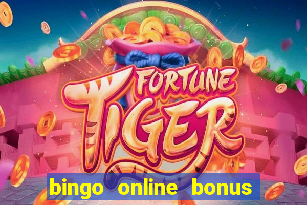 bingo online bonus no deposit