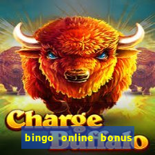 bingo online bonus no deposit