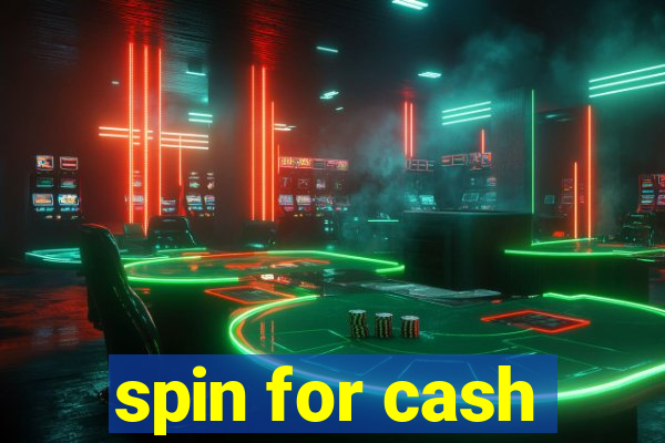 spin for cash