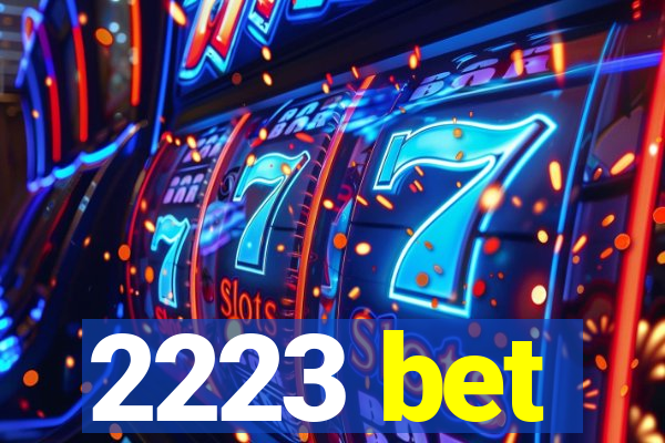 2223 bet