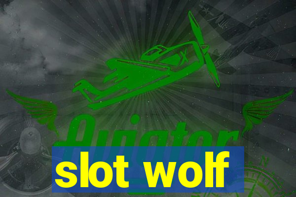 slot wolf