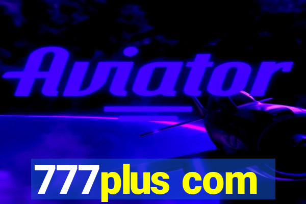 777plus com