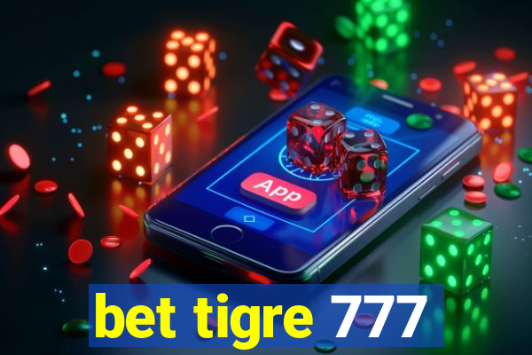 bet tigre 777