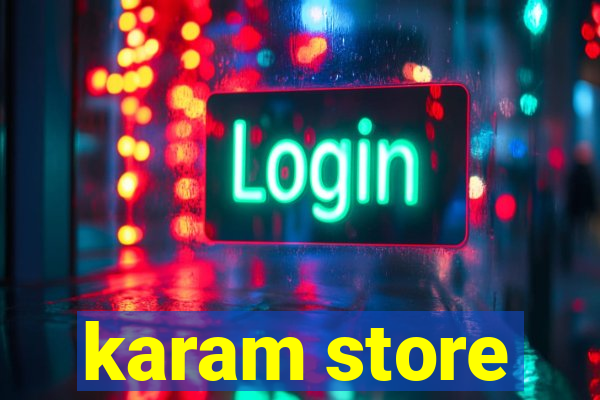 karam store