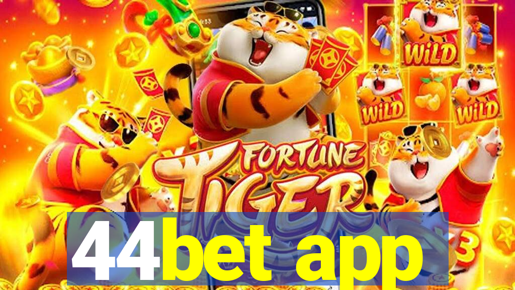 44bet app