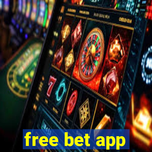 free bet app