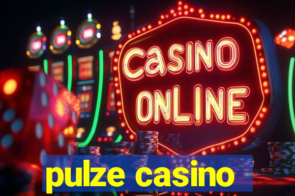 pulze casino