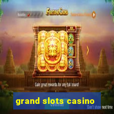 grand slots casino