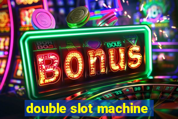 double slot machine