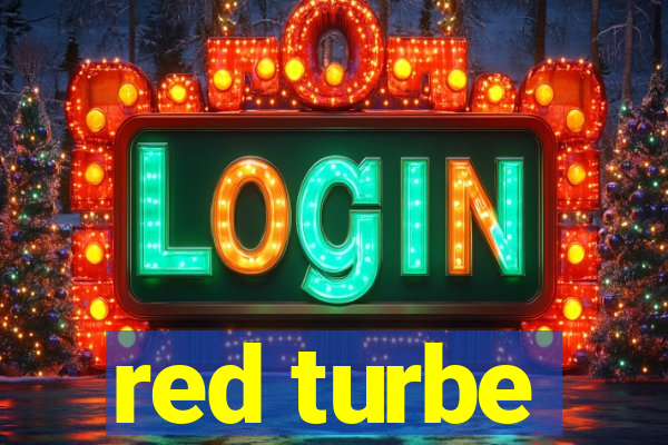 red turbe