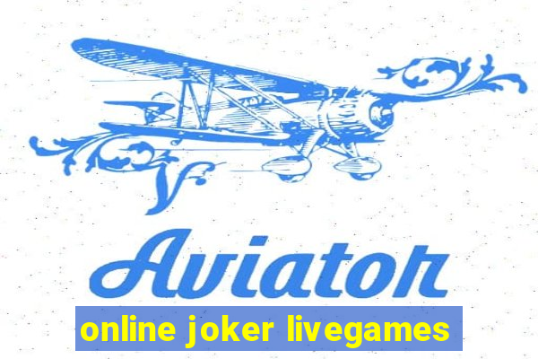 online joker livegames