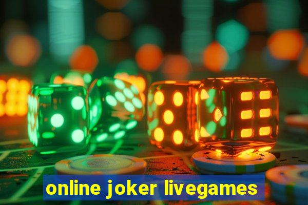 online joker livegames