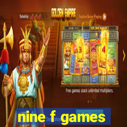 nine f games