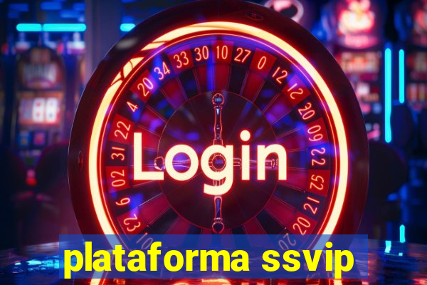 plataforma ssvip