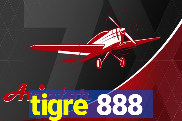 tigre 888