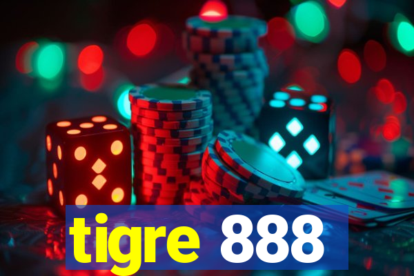 tigre 888