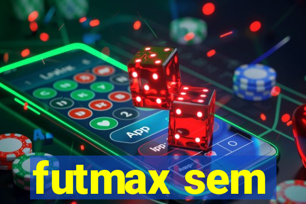 futmax sem